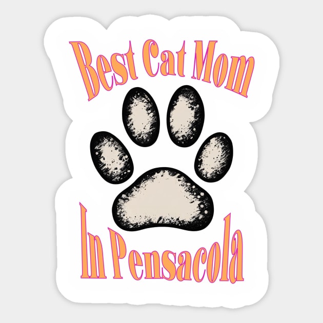 Best Cat Mom in Pensacola Sticker by Destination Attire